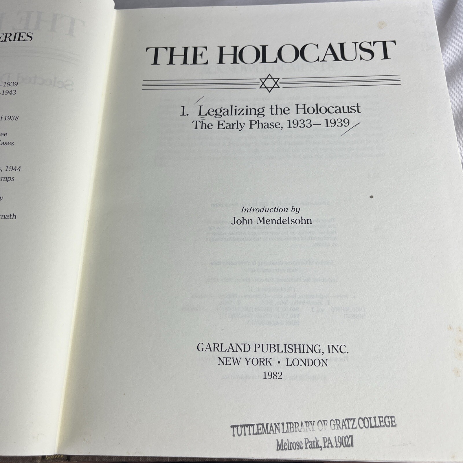 The Holocaust – Selected Documents in Eighteen Volumes – John Mendelsohn – 1982