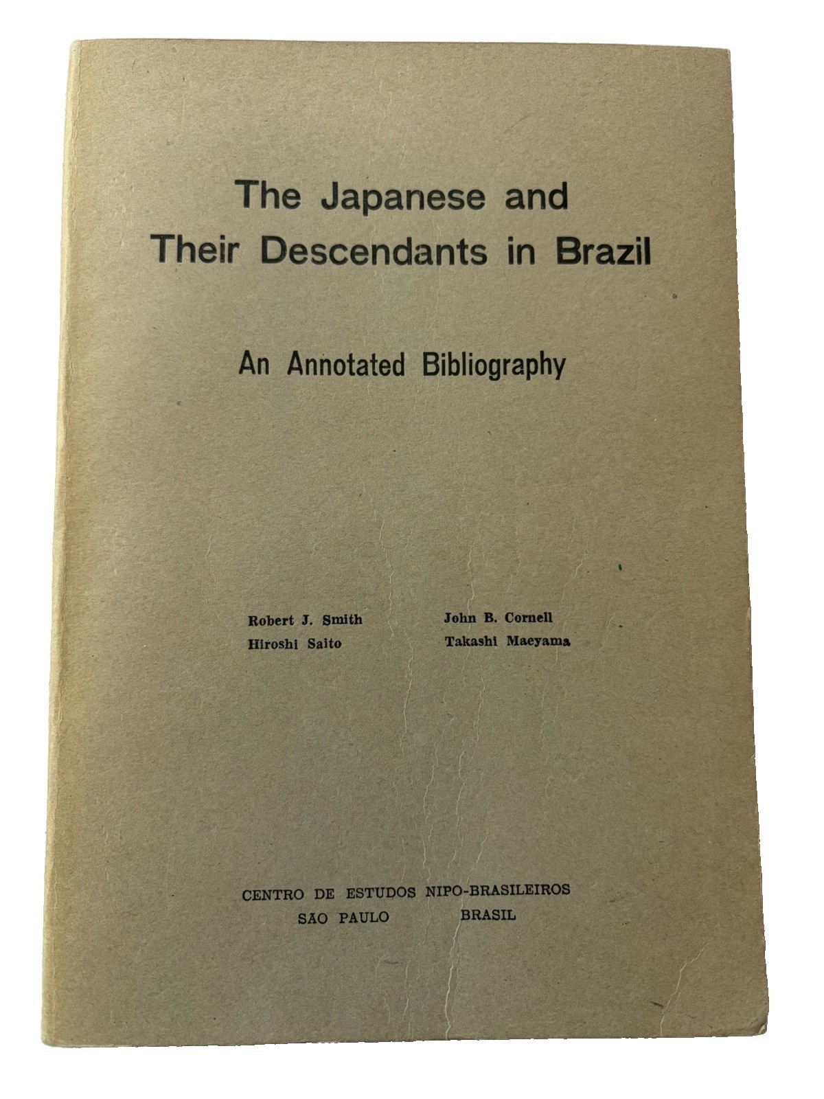 The Japanese and Their Descendants in Brazil by Robert J. Smith Paperback 1967