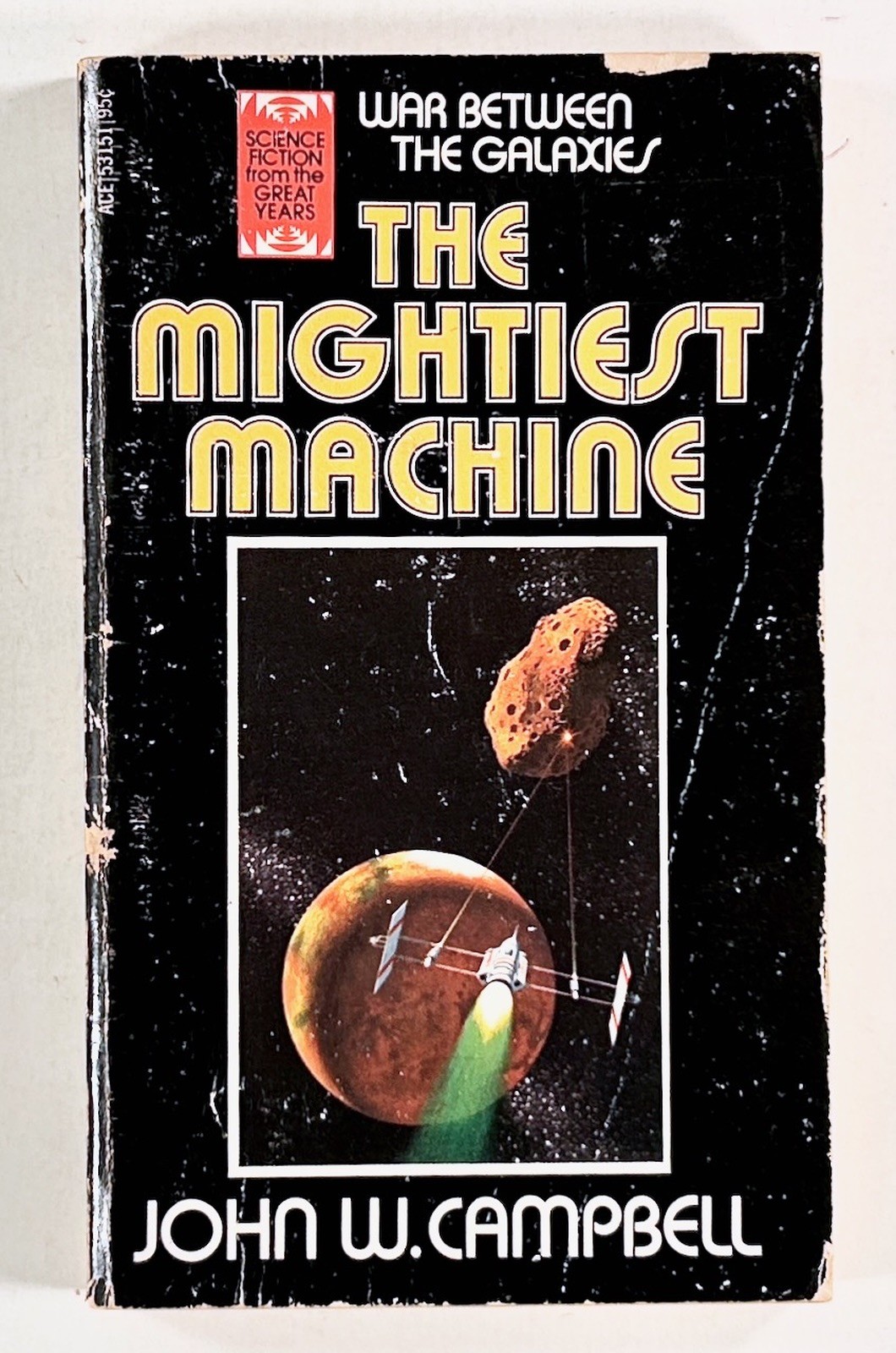 1972 (1947) John W. Campbell THE MIGHTIEST MACHINE space opera SF novel ACE pb
