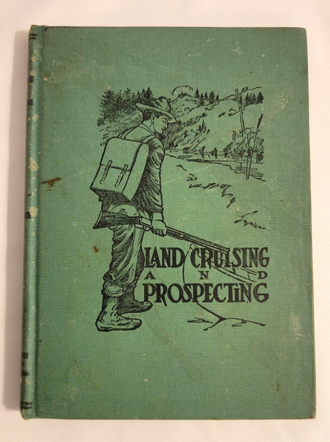 1908 Land Cruising And Prospecting Hardcover Book By A.F. WALLACE-Gd-VG