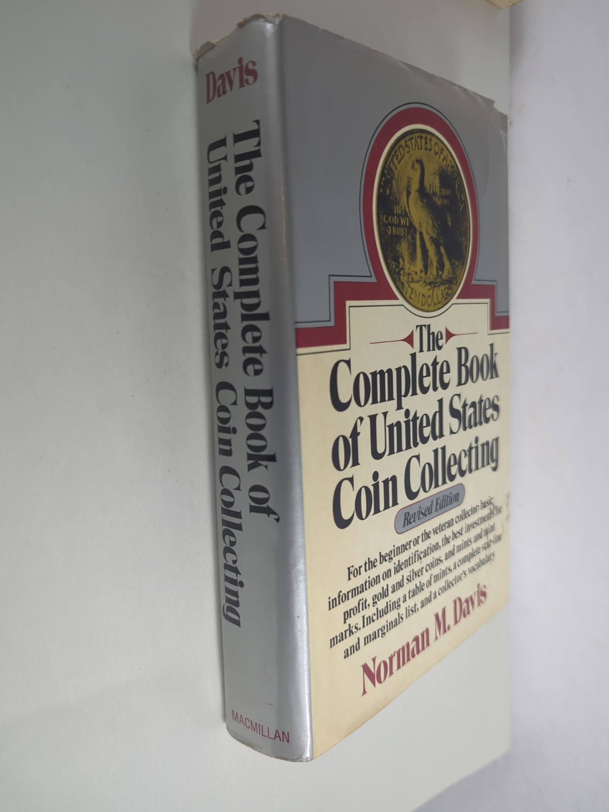 Norman Davis THE COMPLETE BOOK OF UNITED STATES COIN COLLECTING Revised Edition