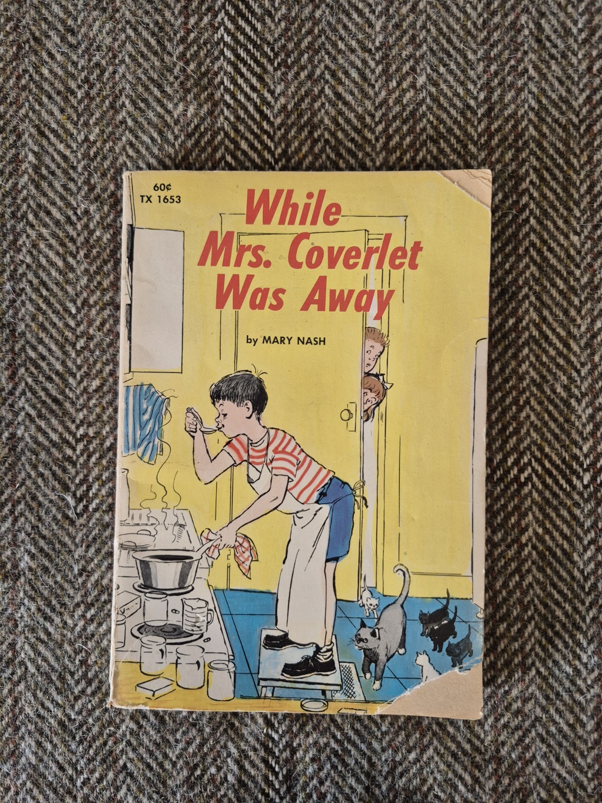 Mary Nash WHILE MRS COVERLET WAS AWAY, Scholastic Book Services