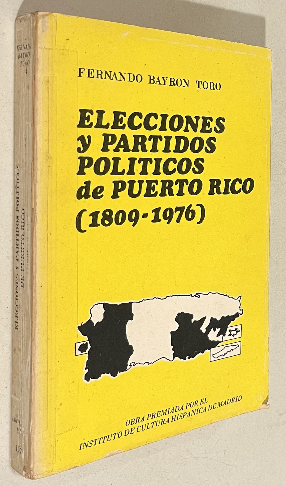 Elecciones y Partidos Politicos de Puerto rico (1809-1976)
