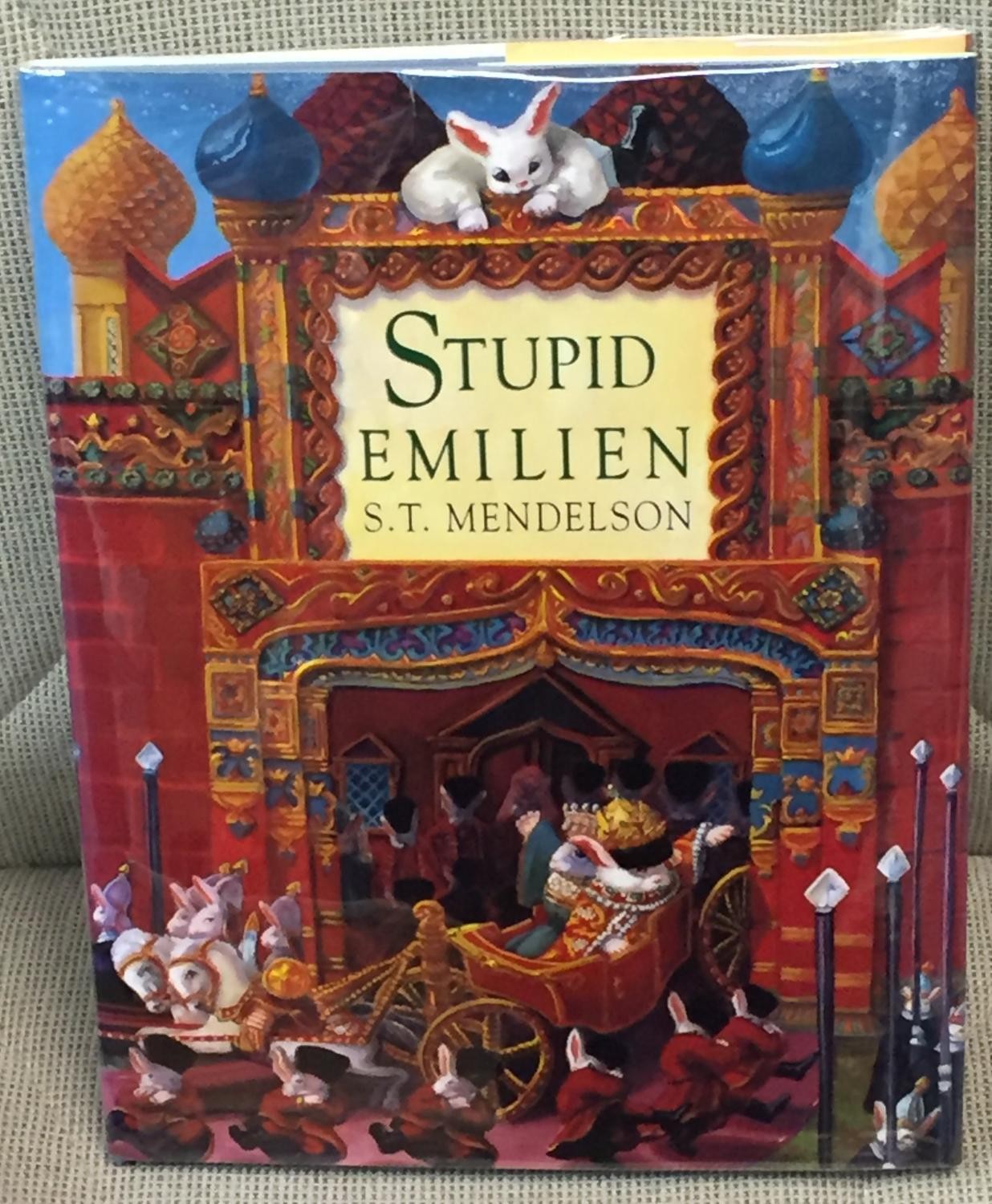S T Mendelson / STUPID EMILIEN 1st Edition 1991