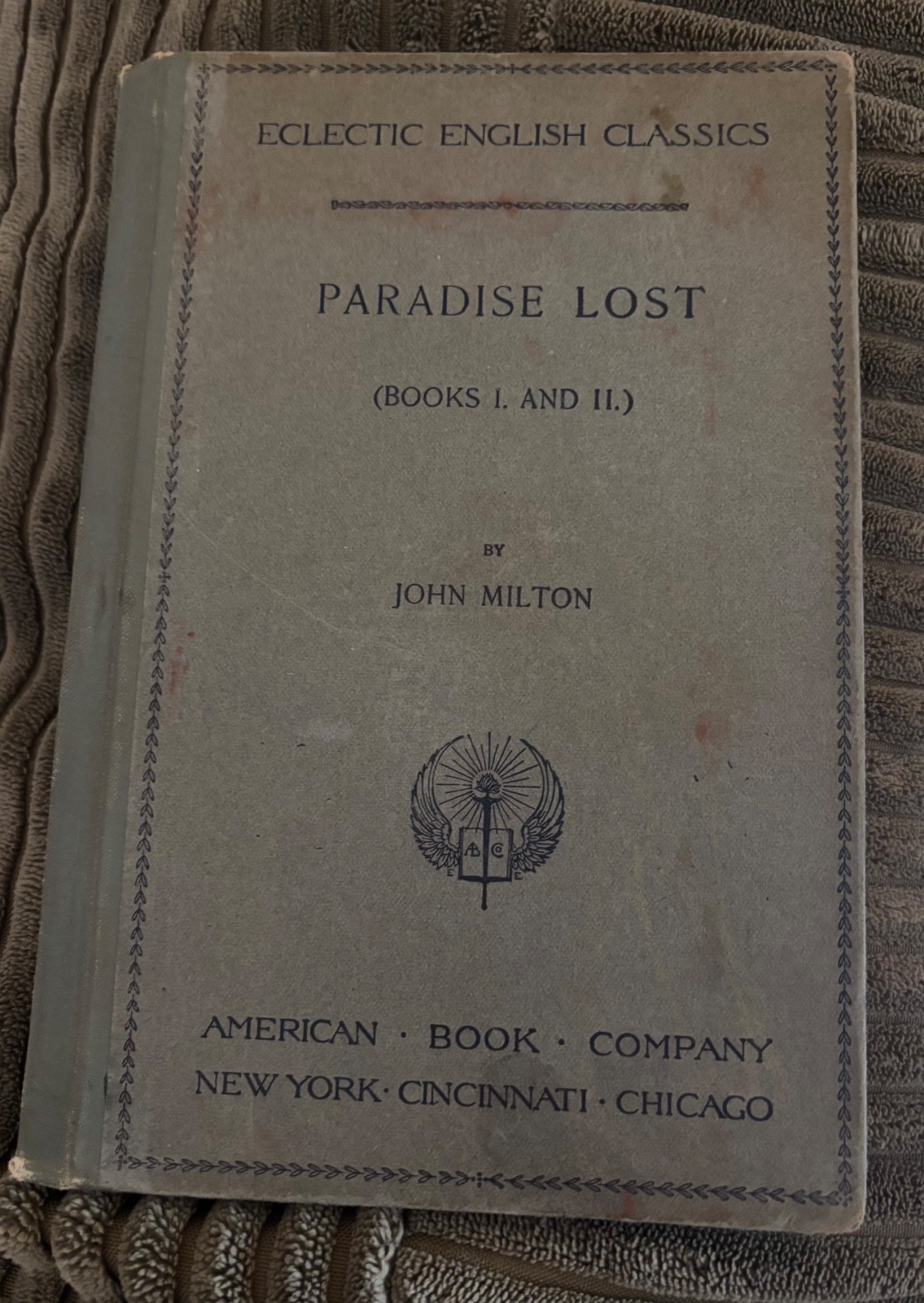 Antique 1895 Eclectic English Classics Paradise Lost (Books I & II) John Milton