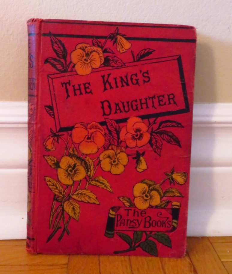 VTG 1900 book by Pansy the king’s daughter original antique, red, flowers