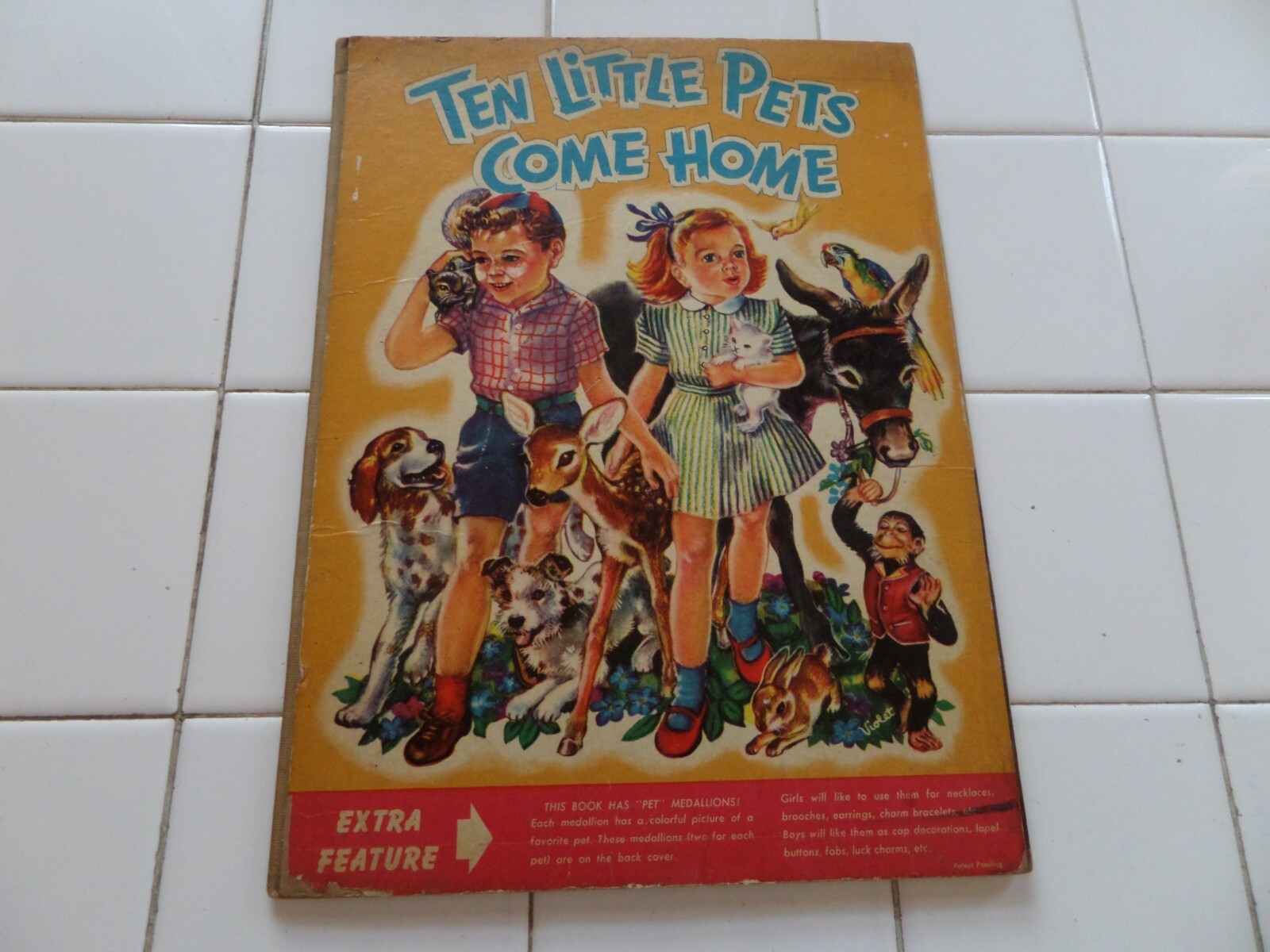 Ten Little Pets Come Home, 1945(VINTAGE Oversized/Medallions On Back)