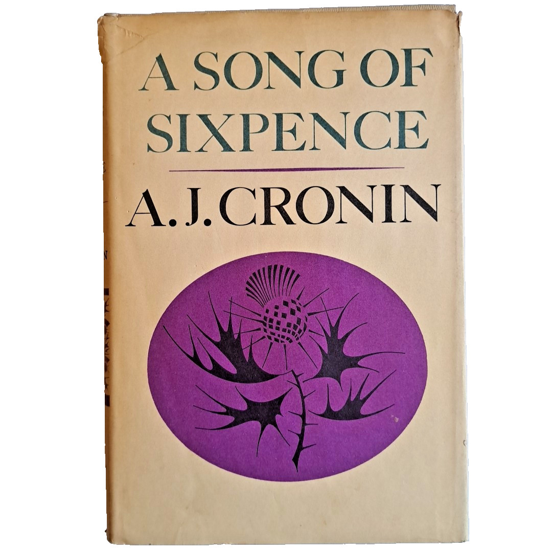 A Song Of Sixpence, AJ Cronin?1964 HC DJ BCE Little Brown & Co 224 Pages