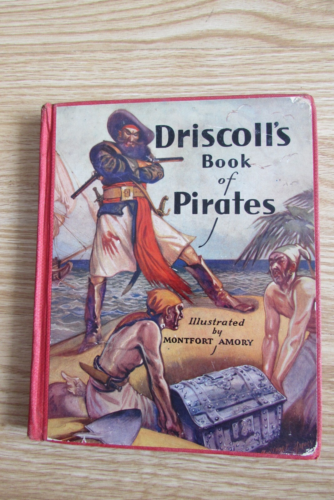 Driscoll’s Book of Pirates 1934 David McKay 1st Edition Montfort Blackbeard