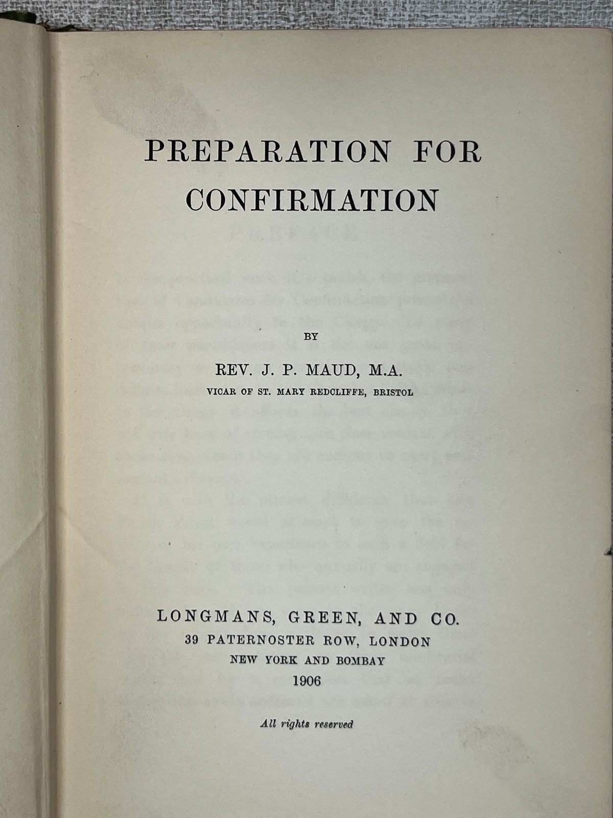 1906 Preparation for Confirmation by Rev. J. P. Maud Longmans, Green, and Co.
