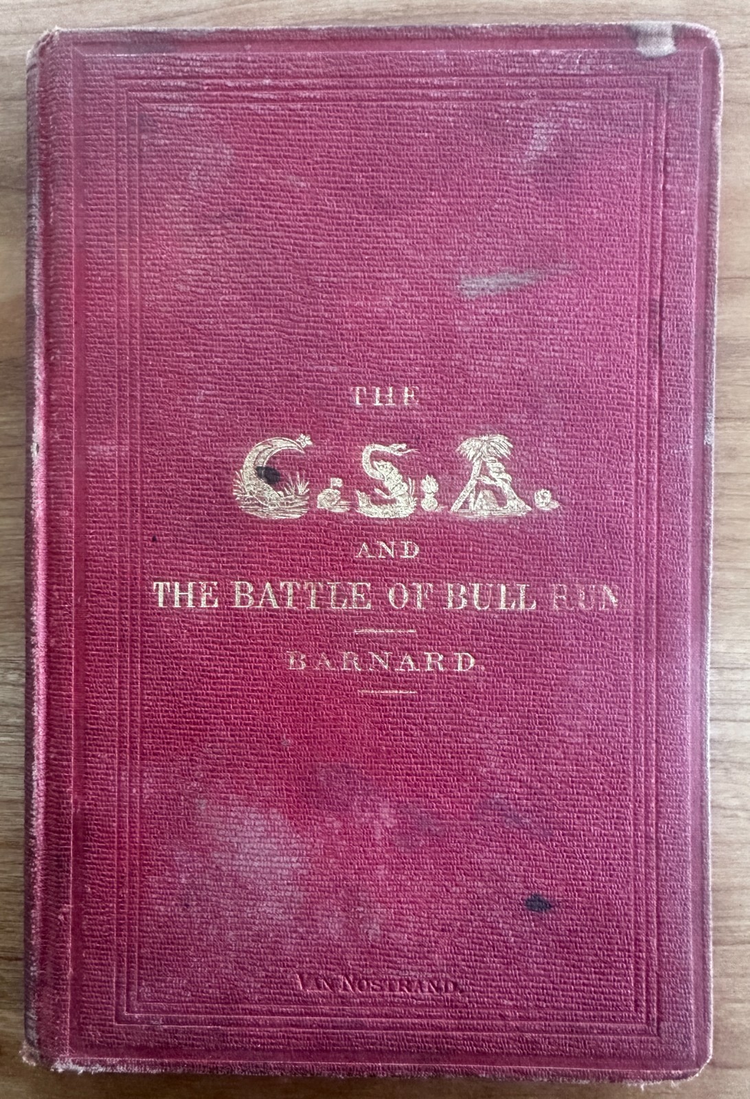 The C.S.A. and the Battle Of Bull Run presentation copy war hero W.B. Hazen