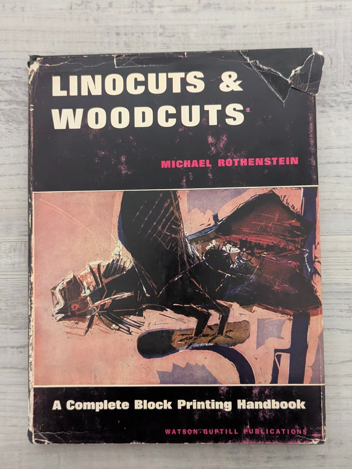 Linocuts & Woodcuts: Block Printing Handbook; M. Rothenstein HC/DJ/vintage 1962