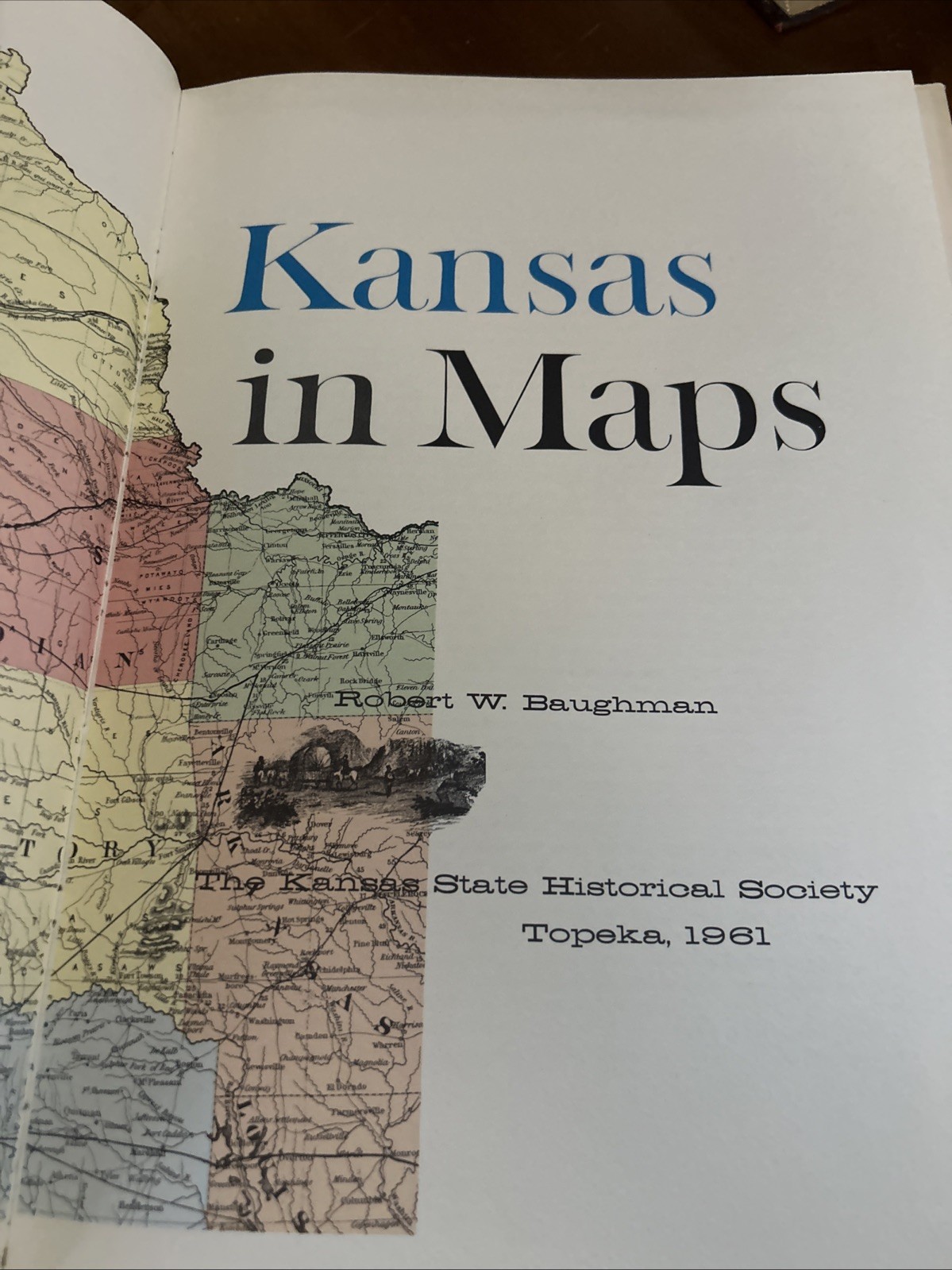 Kansas in Maps; Robert Baughman – HCDJ 1961 Oversized VG+
