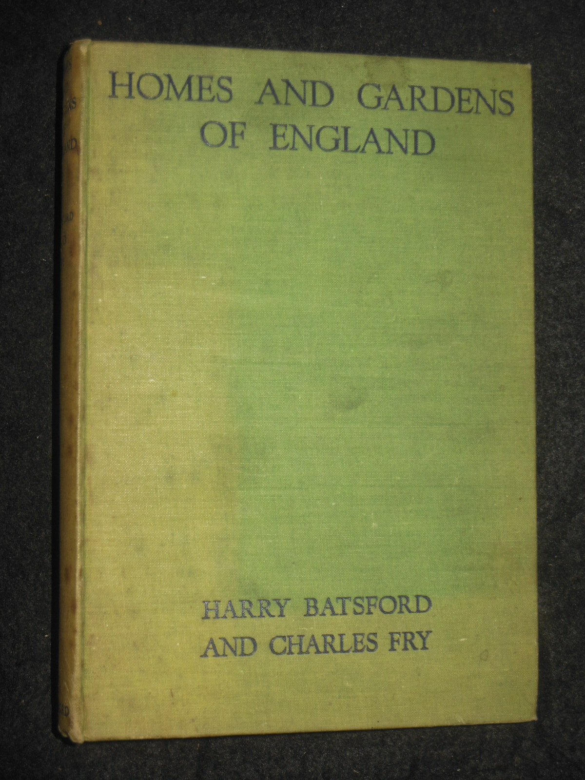 B T BATSFORD – Homes & Gardens of England (1932-1st) Harry Batsford, Hardback