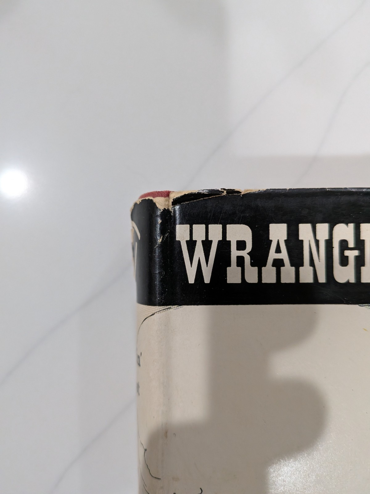 Wranglin‘ The Past – Frank M. King – 1946 – Trail’s End – Hardcover w/ DJ