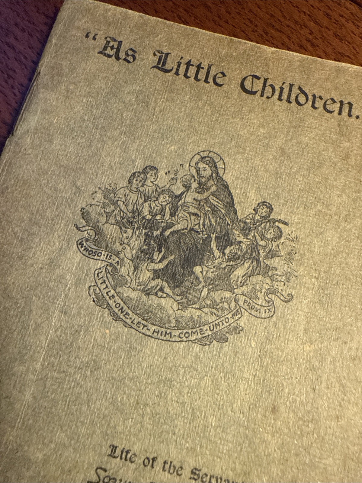 Antique 1911 St Thérèse Little Flower Booklet “As Little Children” 72pp Rochdale