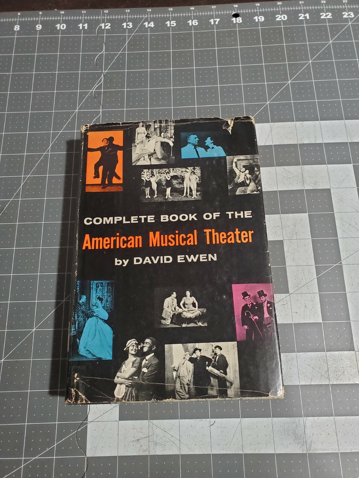 COMPLETE BOOK OF THE AMERICAN MUSICAL THEATRE David Ewen 1958