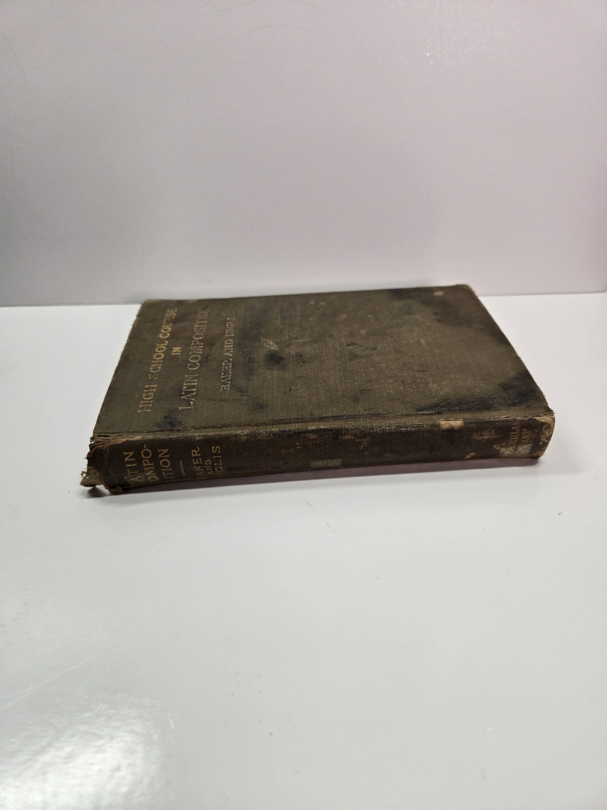 High School Course in Latin Composition by Baker and Inglis 1915 hardcover