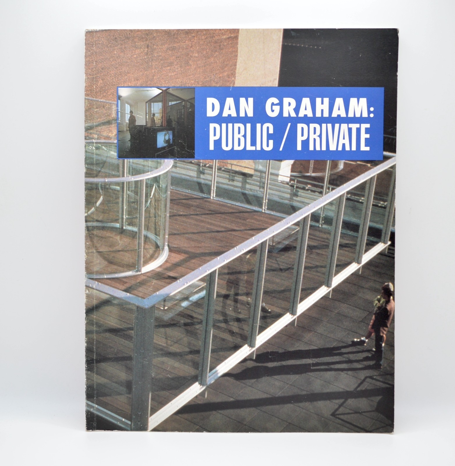 Dan Graham, Public/Private, Exhibition Catalog, Goldie Paley Gallery, 1993