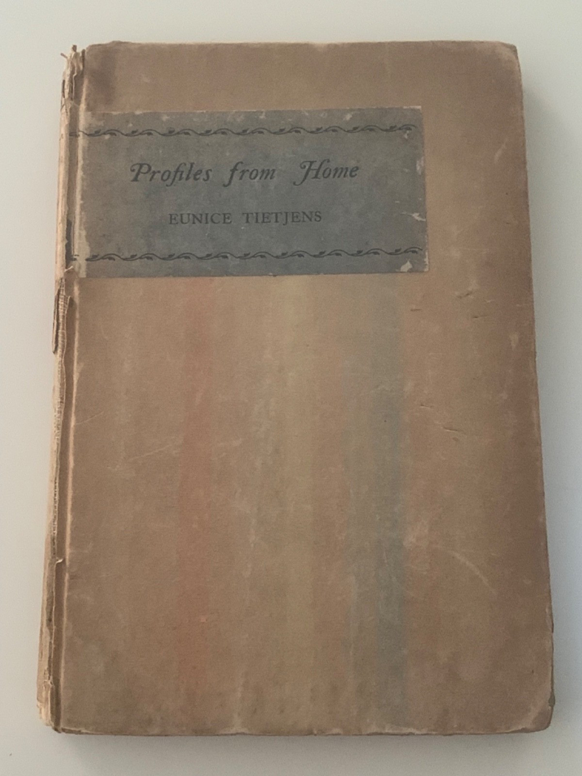 Antique Book – PROFILES FROM HOME, Eunice Tietjens, 1925 Tan Cloth Hardcover