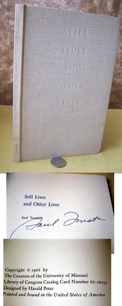 STILL LIVES & Other Lives,1966,Saul TOUSTER,Sgnd.Poetry
