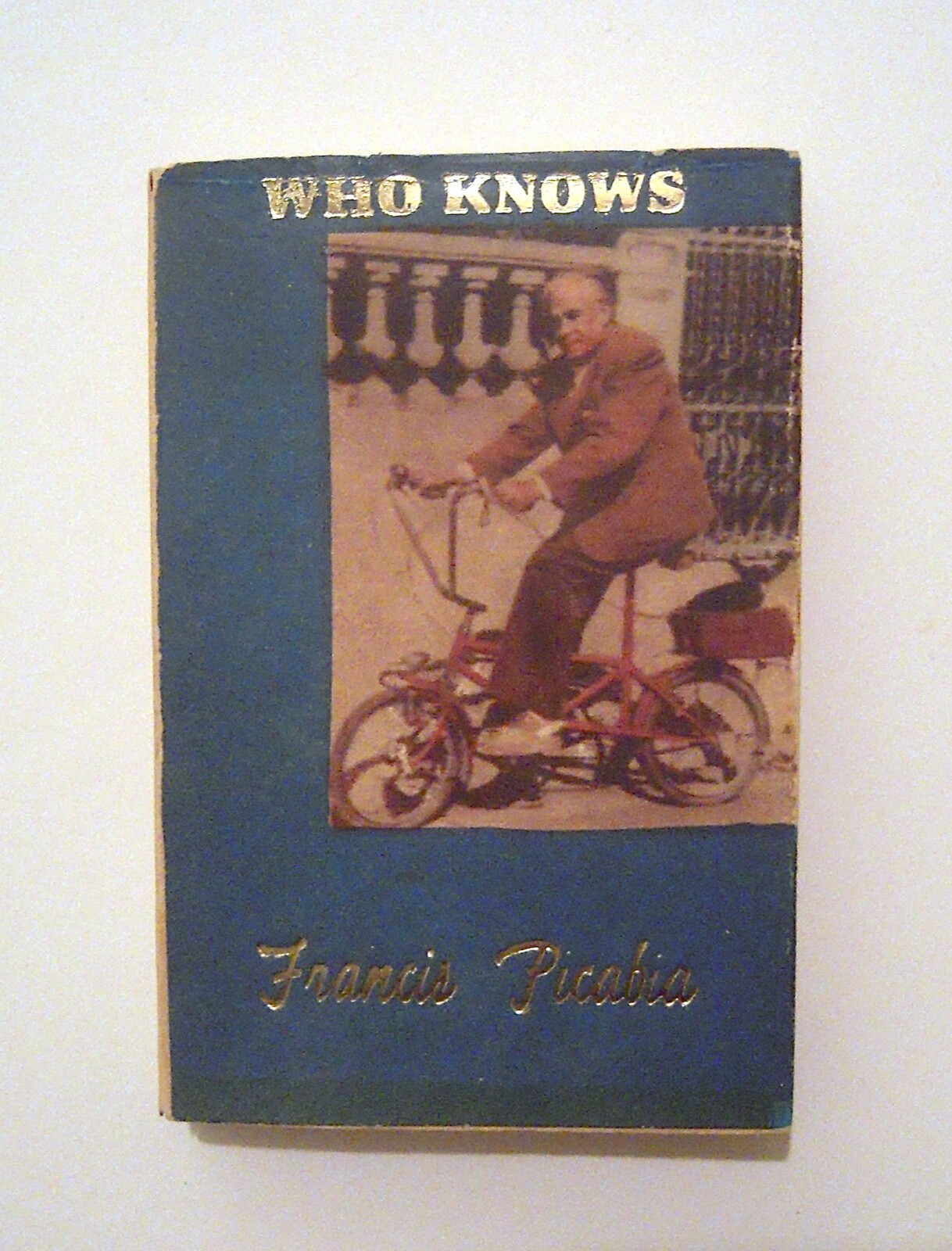 HANUMAN BOOKS #5 1986 WHO KNOWS 1ST ED FRANCIS PICABIA SIGNED TRANSLTR REMY HALL