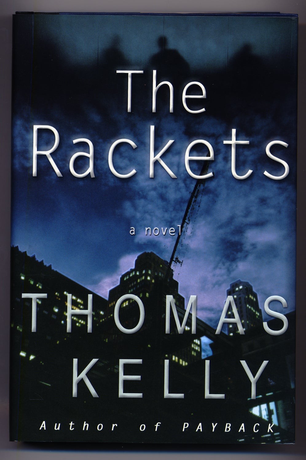 Thomas KELLY / The Rackets Signed 1st Edition 2001