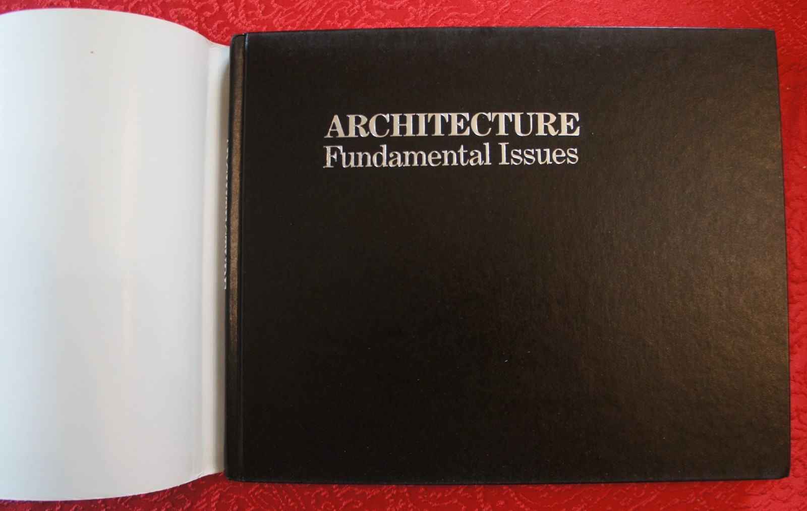 ARCHITECTURE FUNDAMENTAL ISSUES FORREST WILSON HARDCOVER 1983