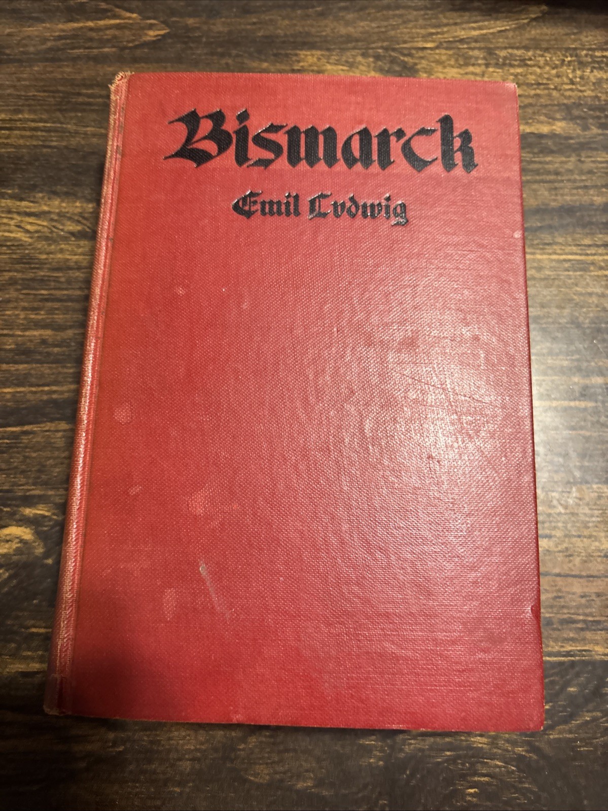 Bismarck-Emil Ludwig 1927 1st US Edition Hardcover Biography Vintage Book German