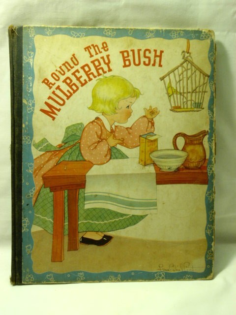 Round the Mulberry Bush 1933 Fern Bisel Peat