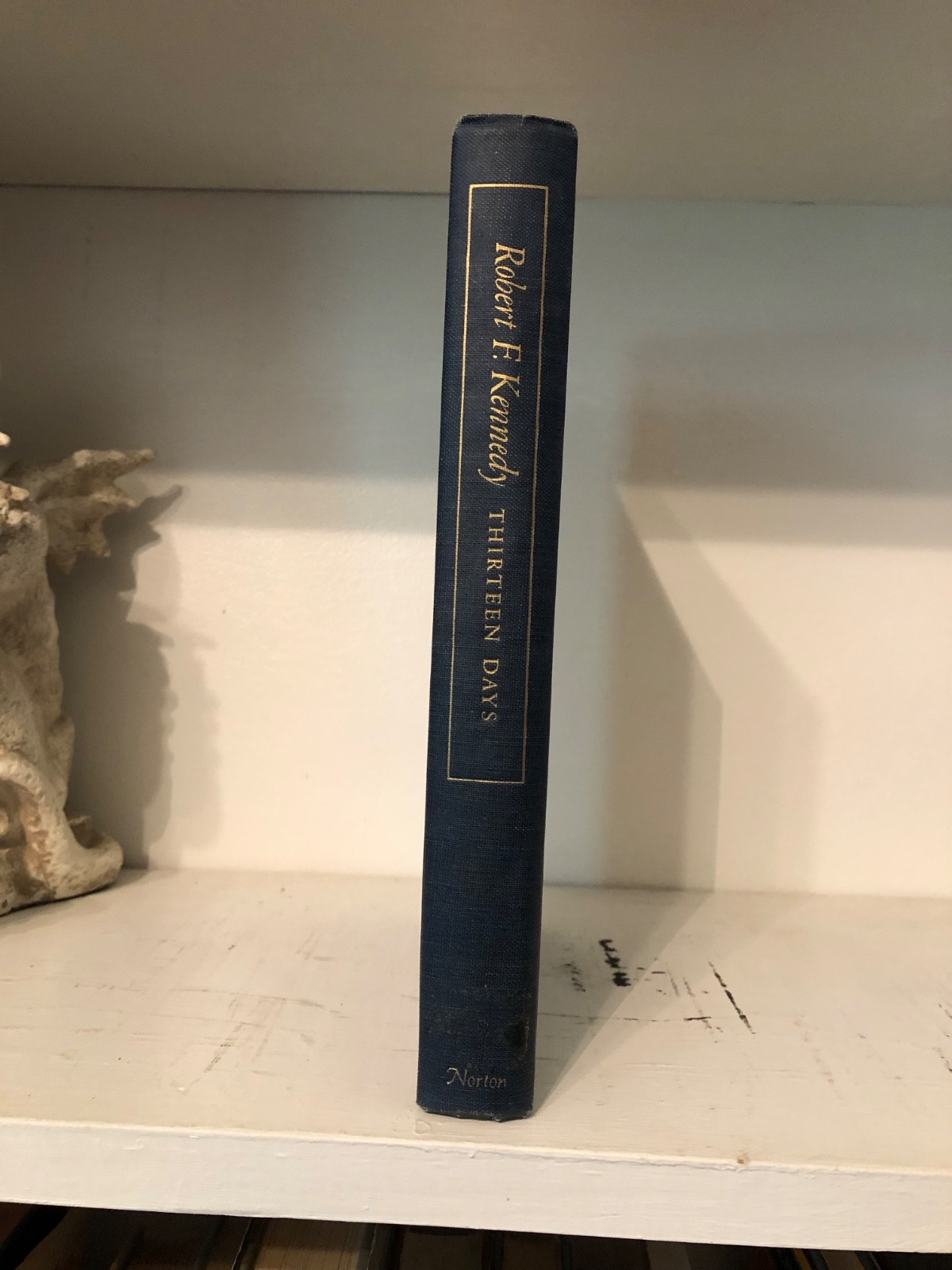 Thirteen Days by Robert F. Kennedy 1969 – 1st Edition JFK RFK NO DUST JACKET