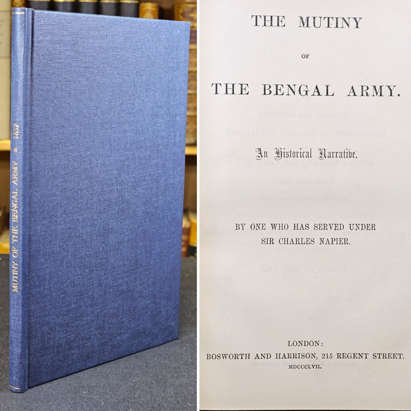 1857 INDIA The Mutiny of the Bengal Army An Historical Narrative Part 1 Napier