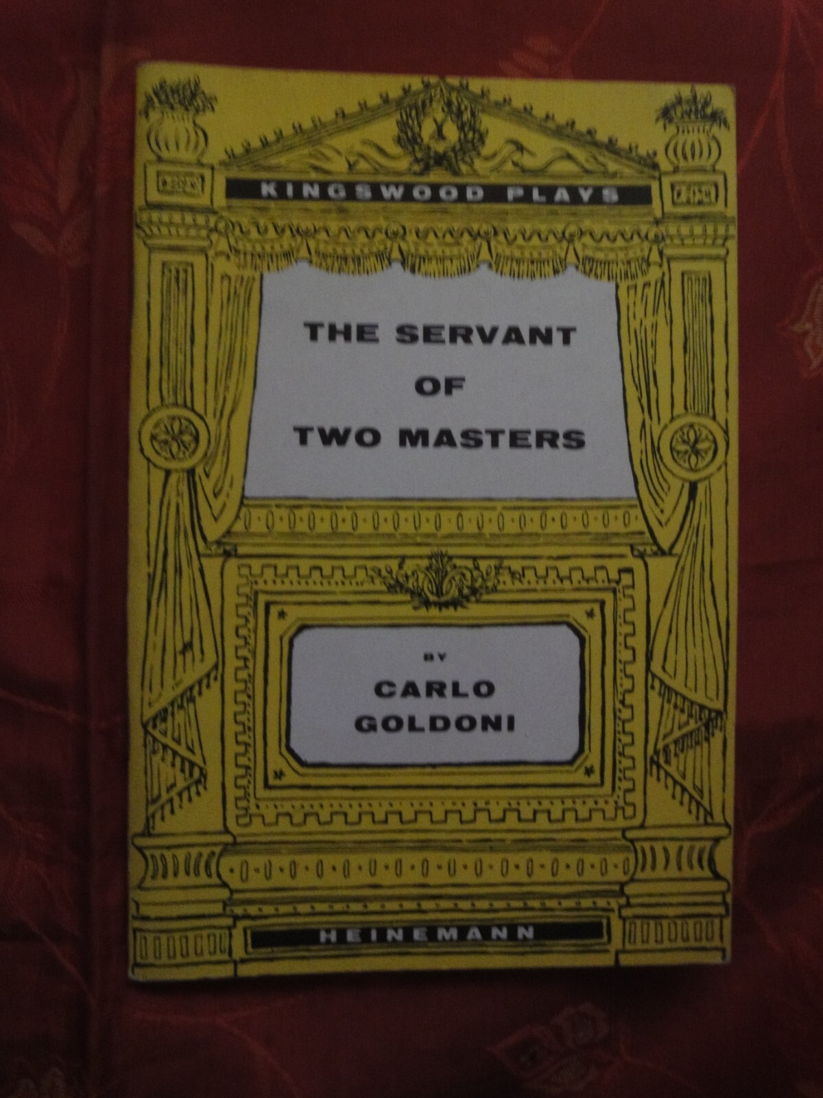 THE SERVANT OF TWO MASTERS by CARLO GOLDONI Kingswood Plays Heinmann 1982