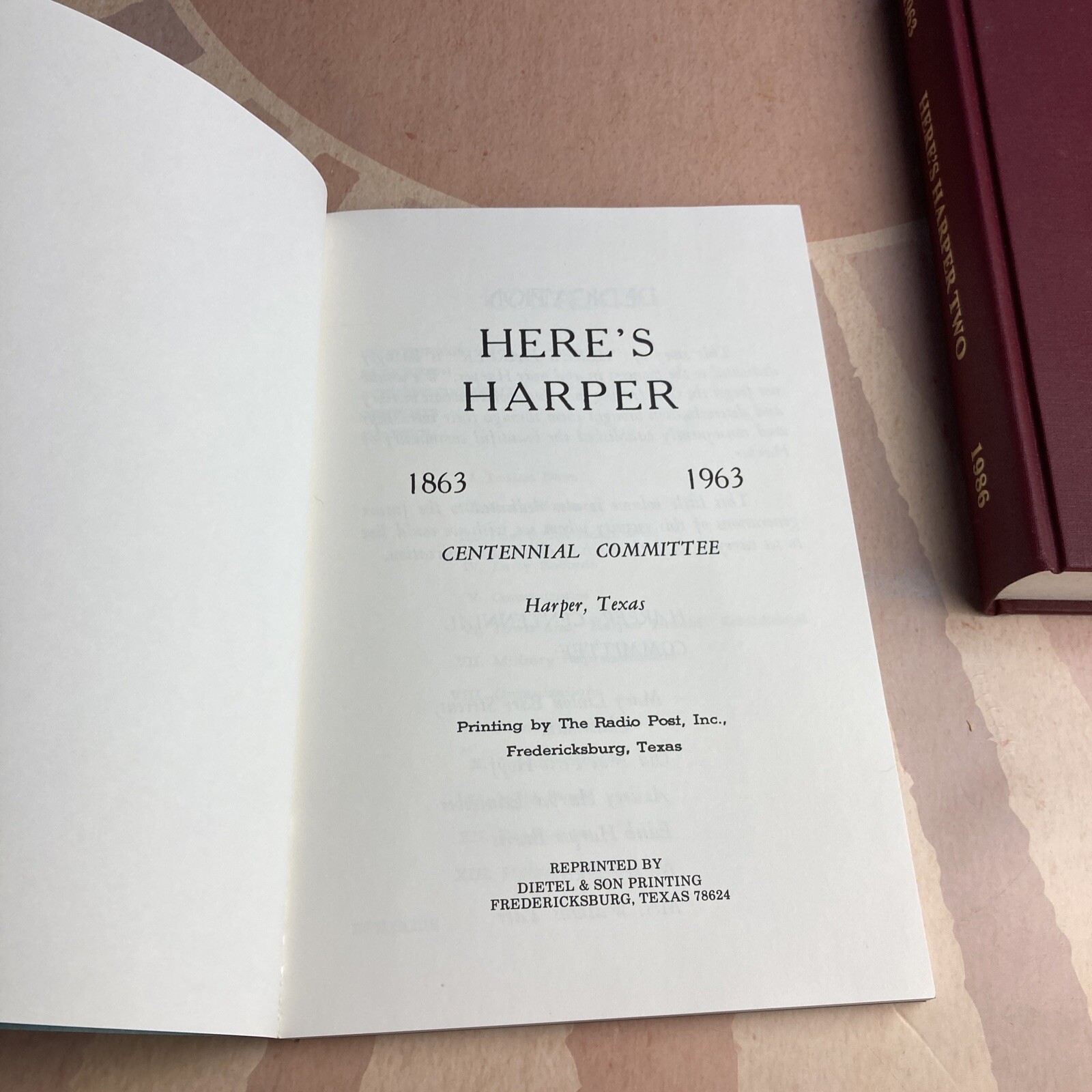 Here’s Harper + Here’s Harper Two~1863-1986~Centennial Committee~Harper,Texas