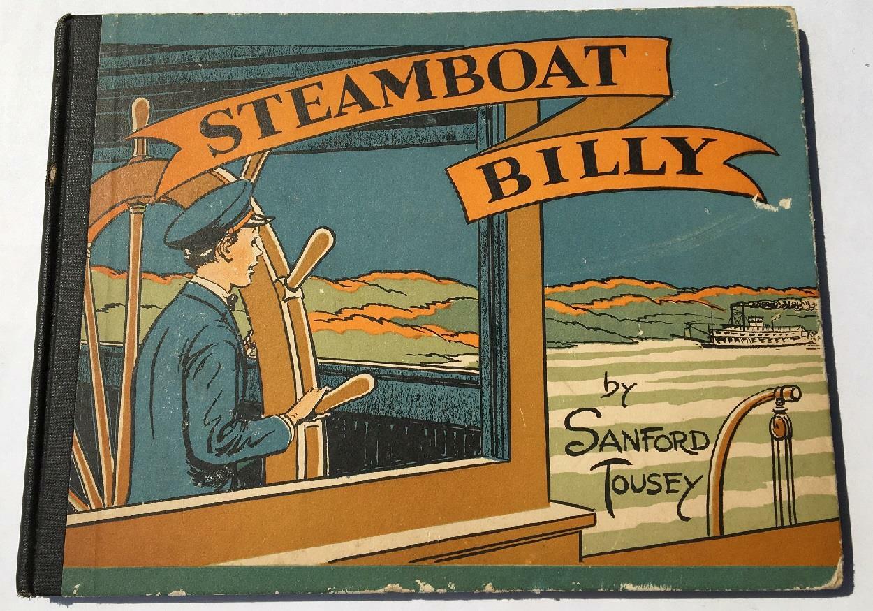 STEAMBOAT BILLY~Sanford Tousey~1st Ed~1935~Trip on Ohio River~color illustrated