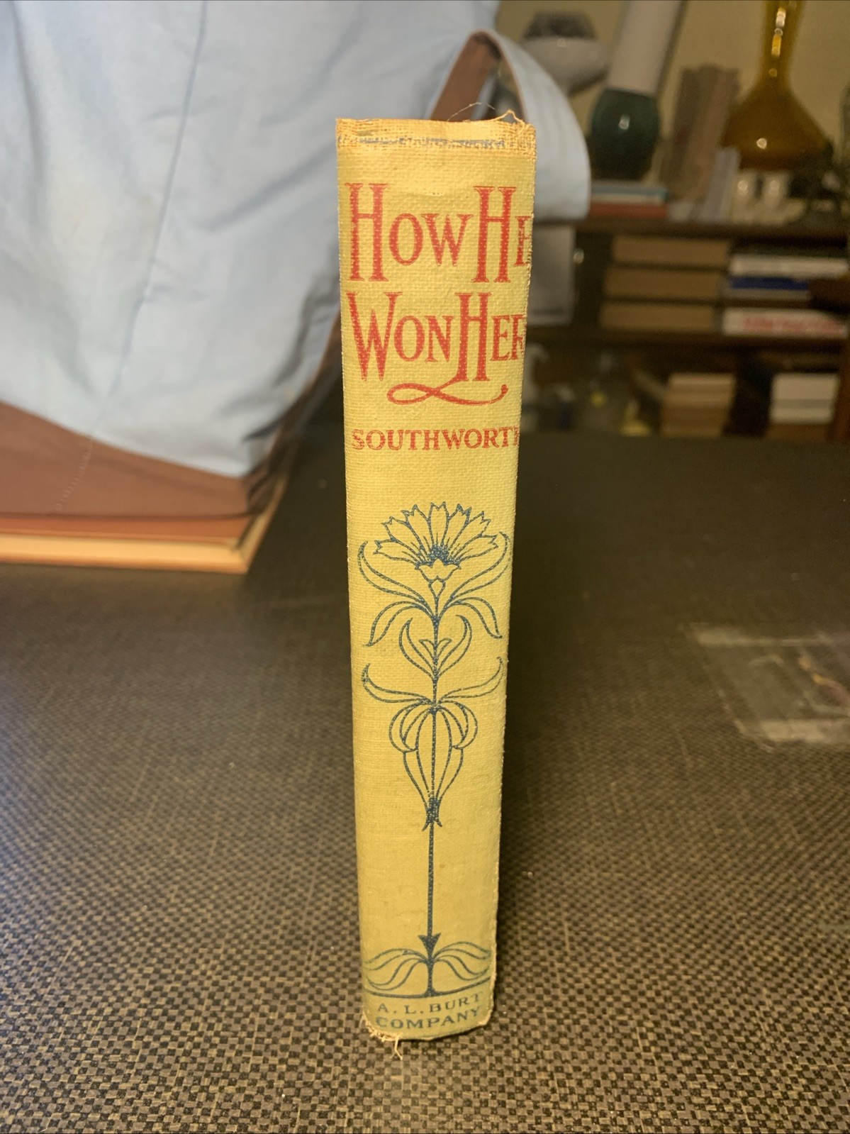 How He Won Her By Mrs. E.D.E.N. Southworth, Pub A.L. Burt