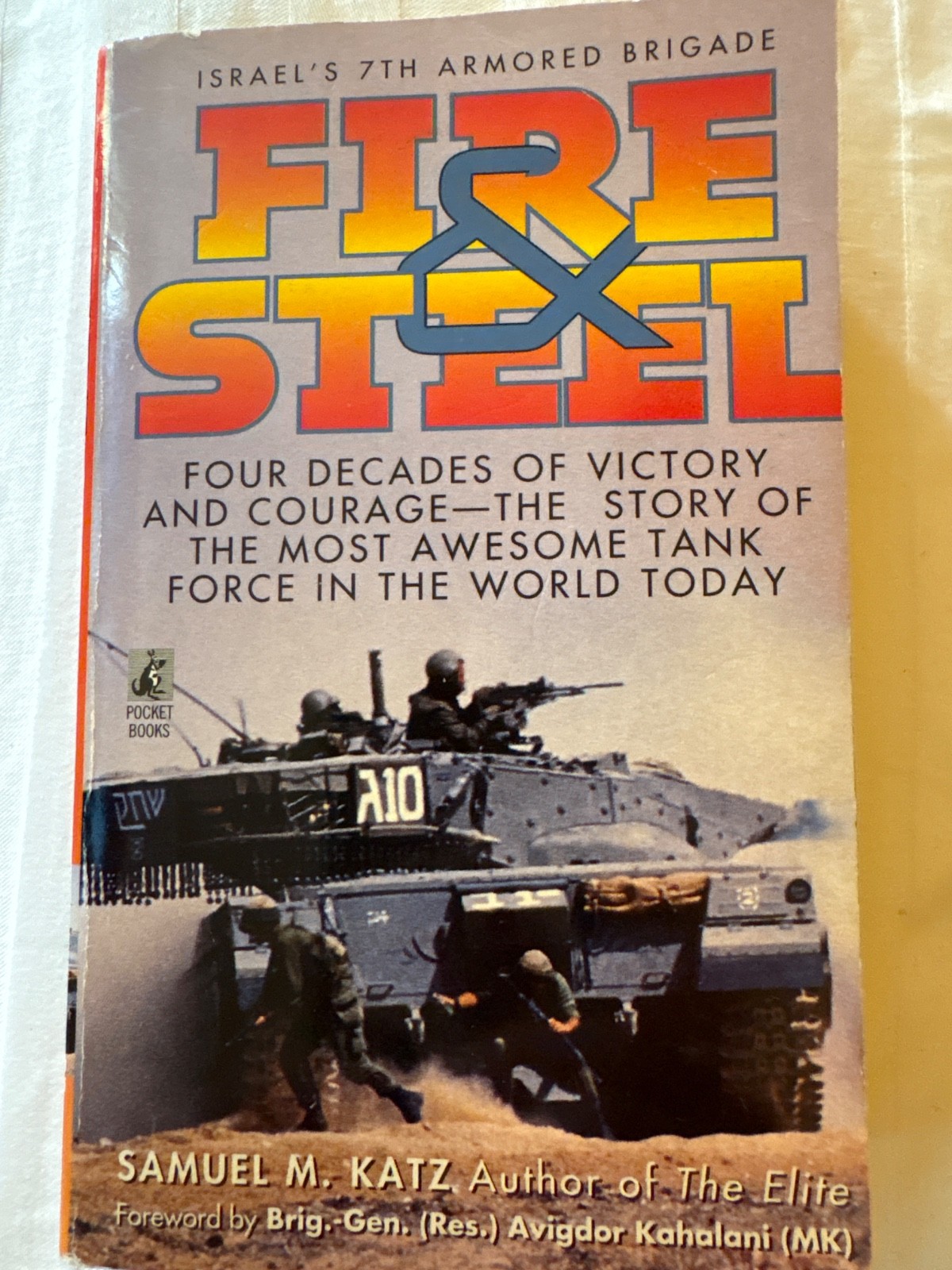 1996 Fire & Steel by Samuel M. Katz 1st Printing Paperback Book