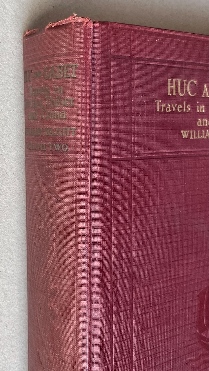 Travels in Tartary, Thibet and China 1844-1946 Vol 2 / Wm. Hazlitt / Harper 1928
