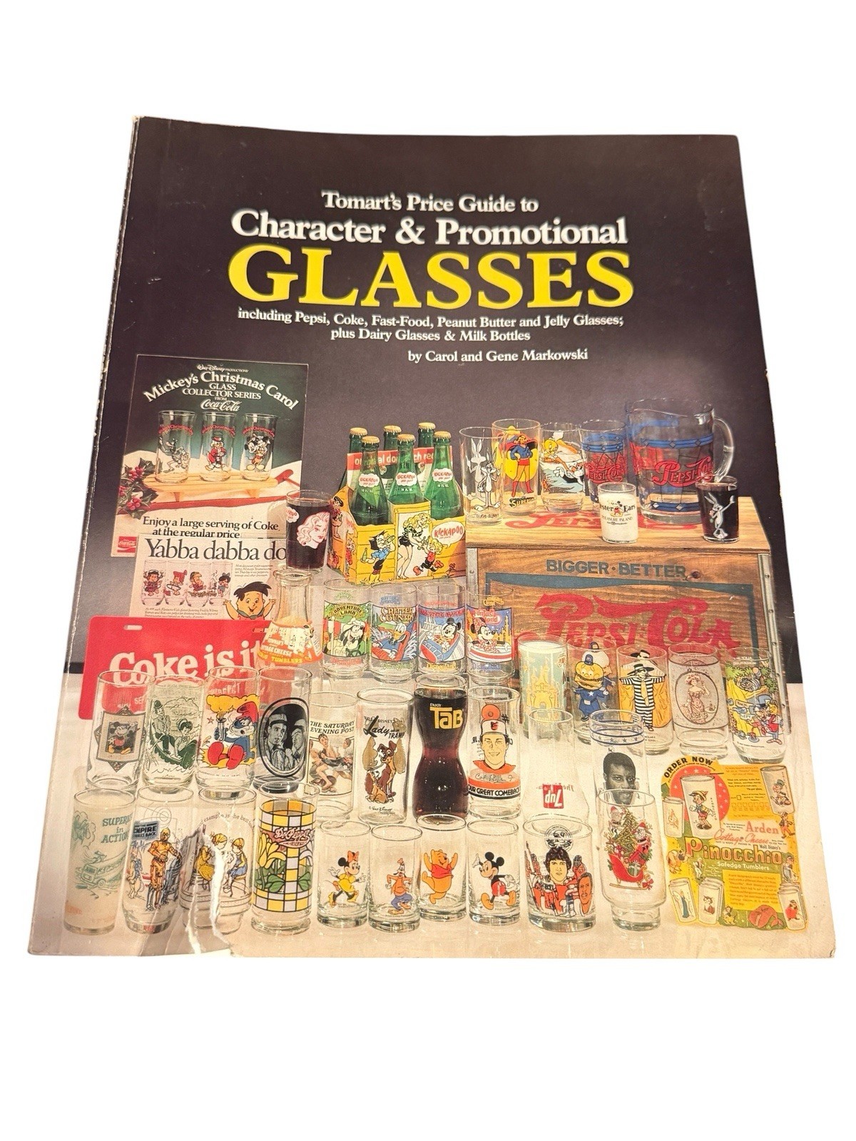 Tomart’s Price Guide to Character & Promotional Glasses: Including Pepsi, Co…