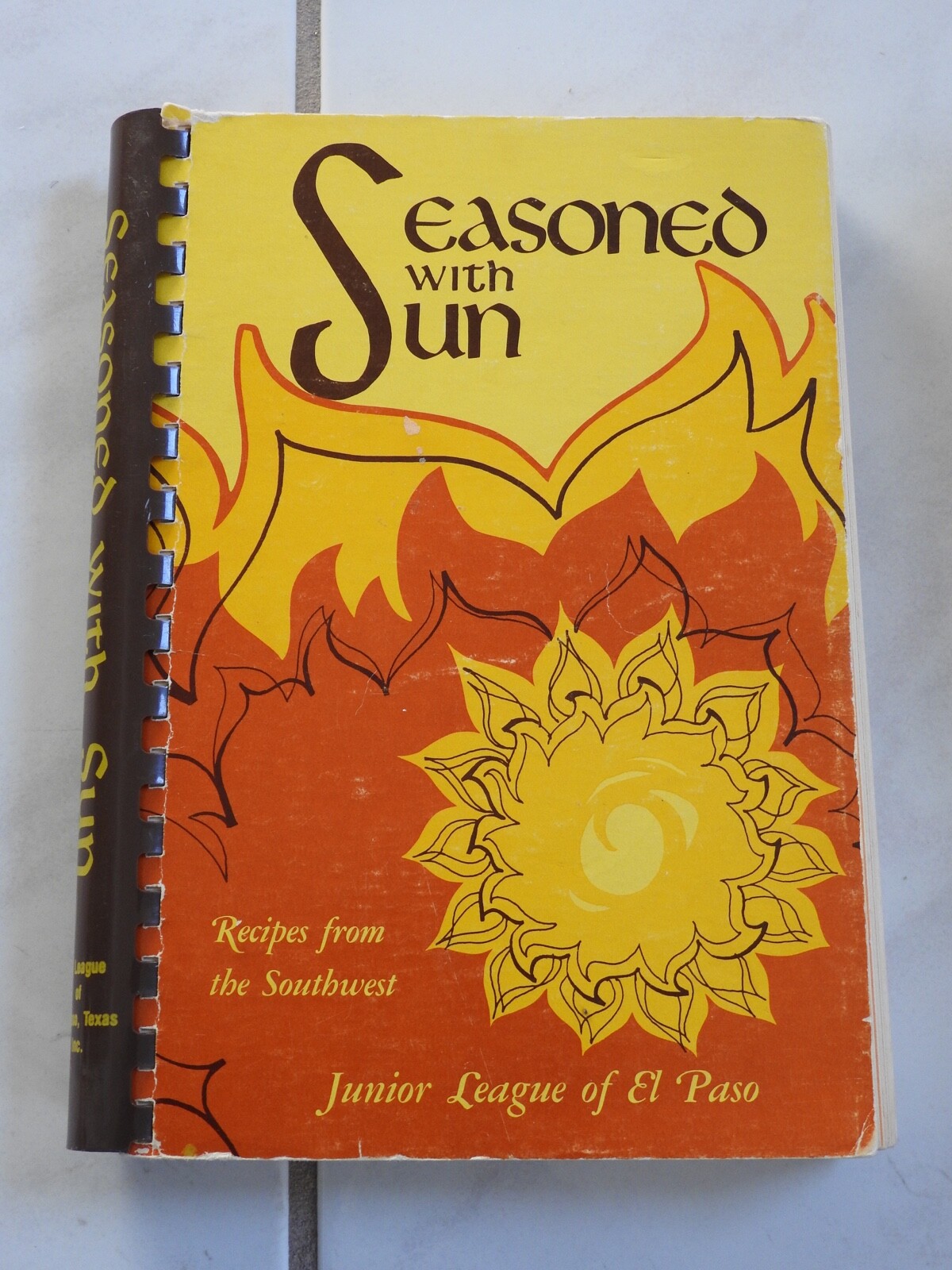 El Paso TEXAS cookbook vintage Seasoned with Sun JUNIOR LEAGUE OF El Paso