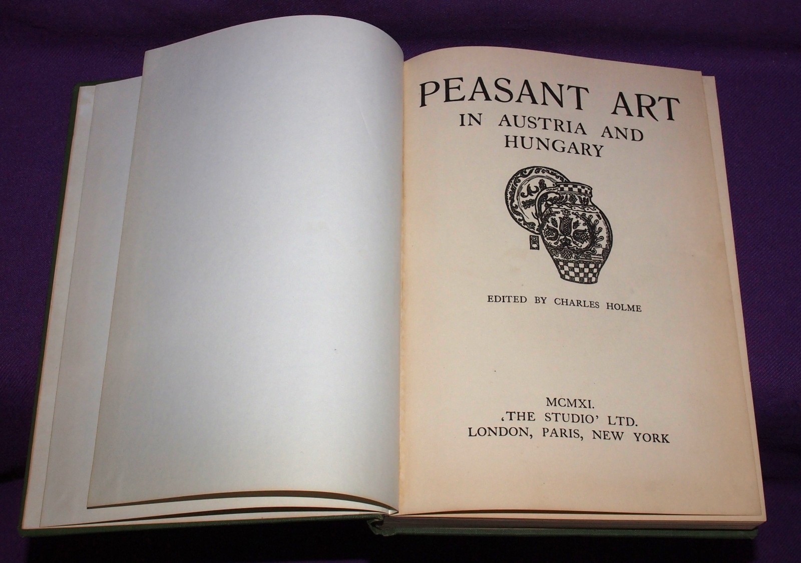 Peasant Art In Austria and Hungary – Charles Holme (Editor) 1911 The Studio