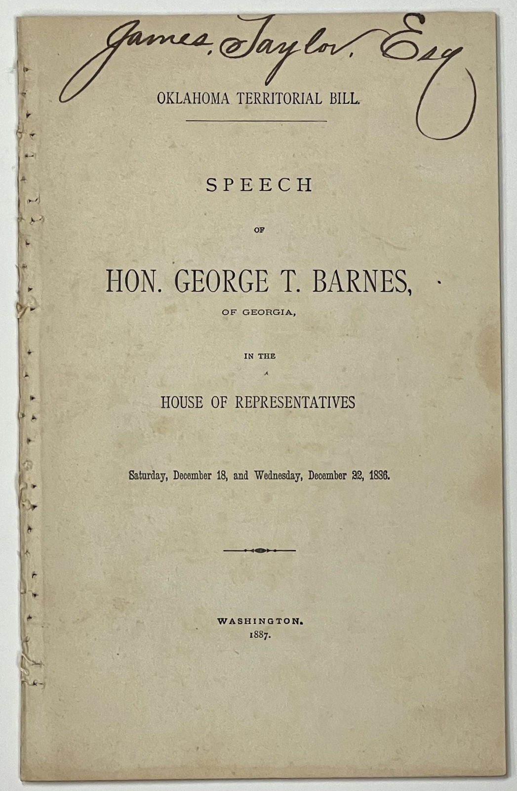 George T Barnes / OKLAHOMA TERRITORIAL BILL Speech of Hon George T Barnes 1st ed
