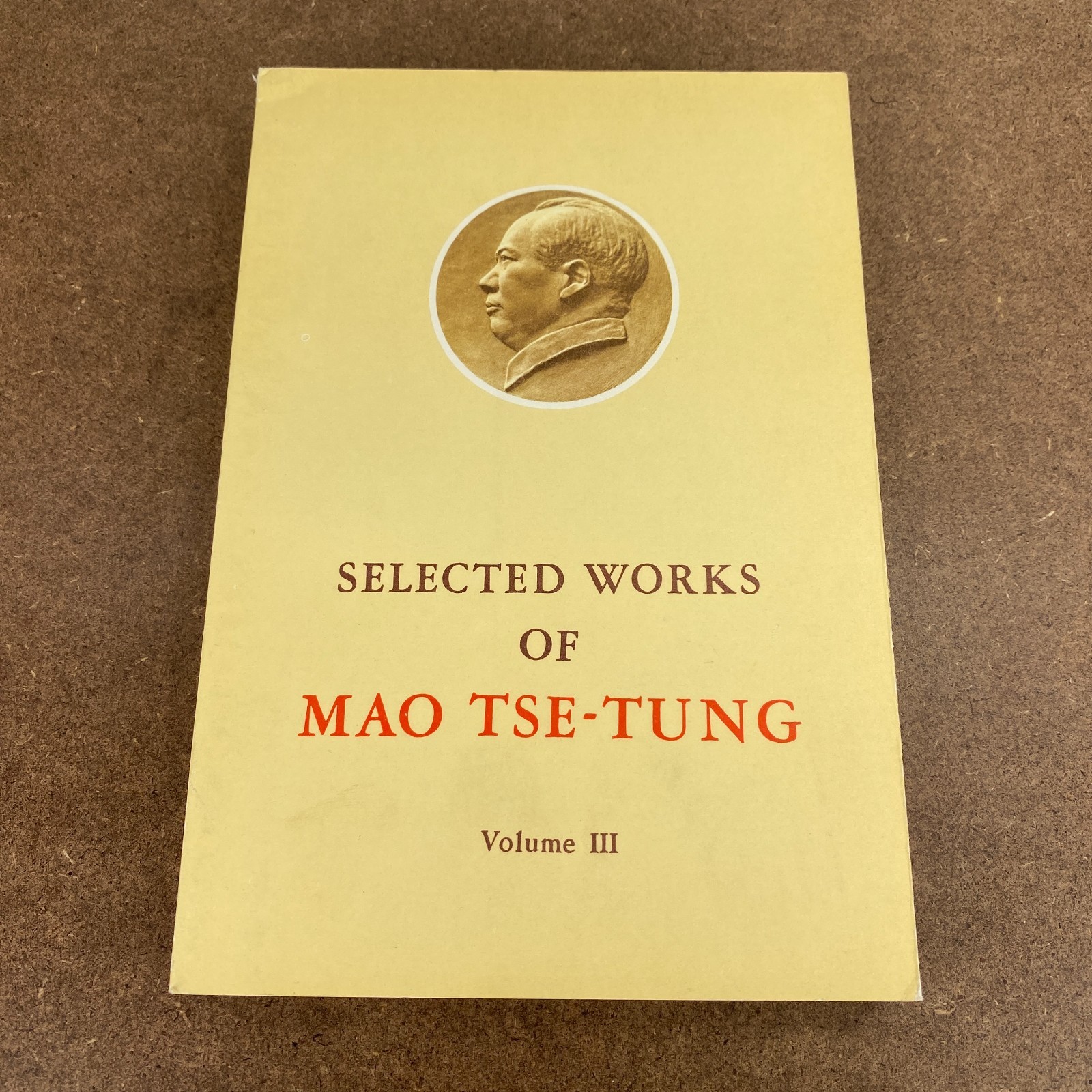 Selected Works Of Mao Tse-Tung Vol 3 Book 1st Edition 2nd Printing 1967