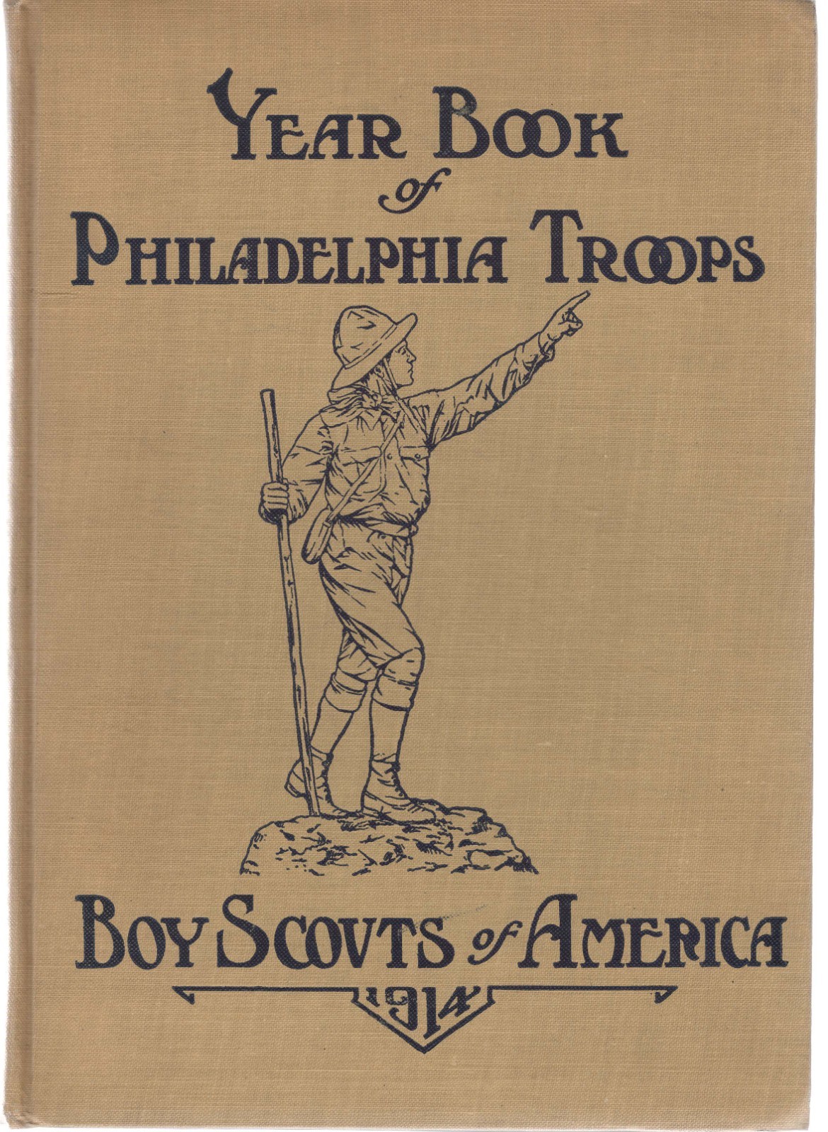 Boy Scouts of America. 1914, Philadelphia PA.