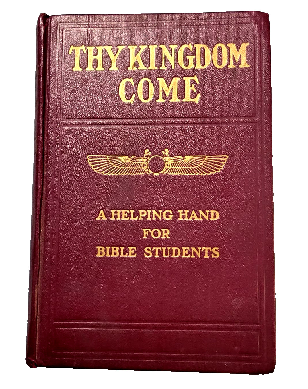 Studies In the Scriptures Vol 3 Thy Kingdom Come Winged Globe Watchtower Jehovah