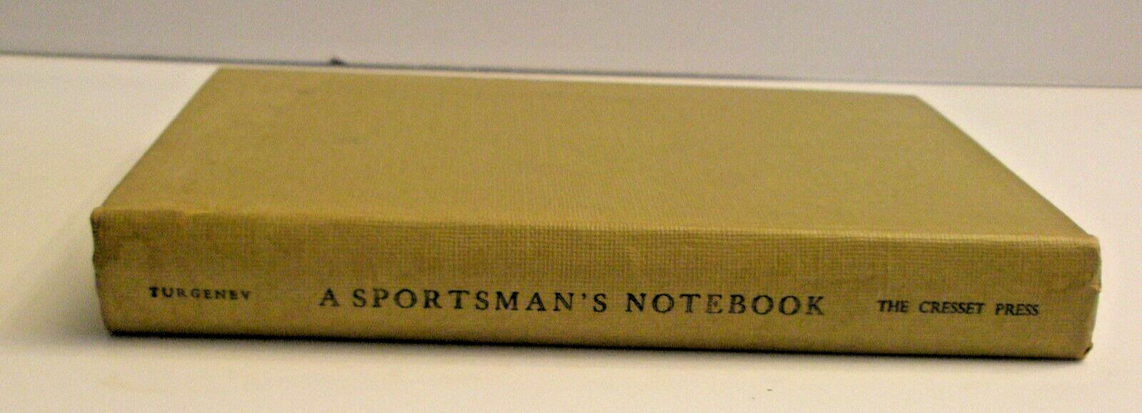 A Sportsman’s Notebook HC Ivan Turgenev Russian Life 1950