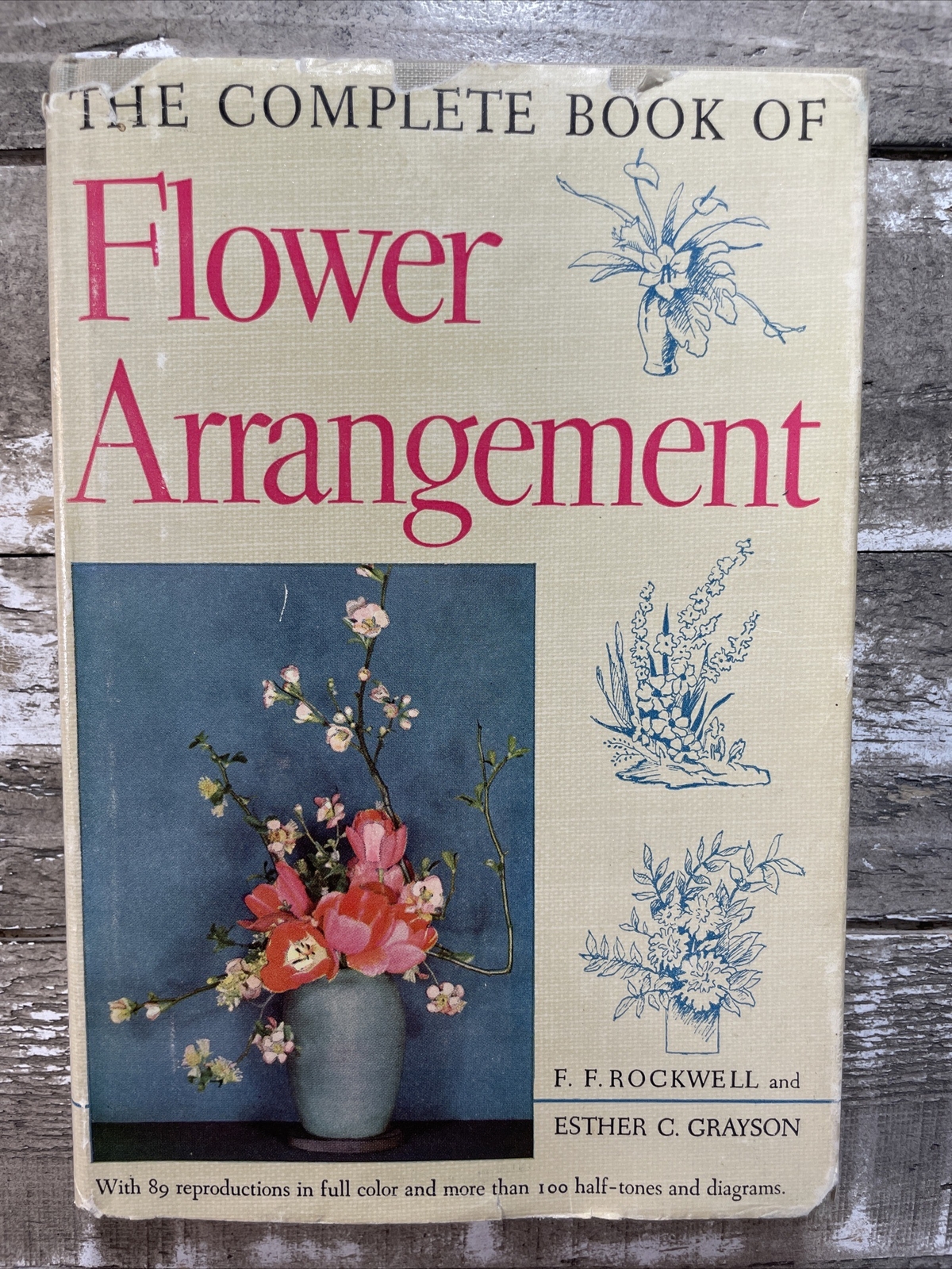 1947 Antique Decor Book „Complete Book of Flower Arrangement“ Illustrated
