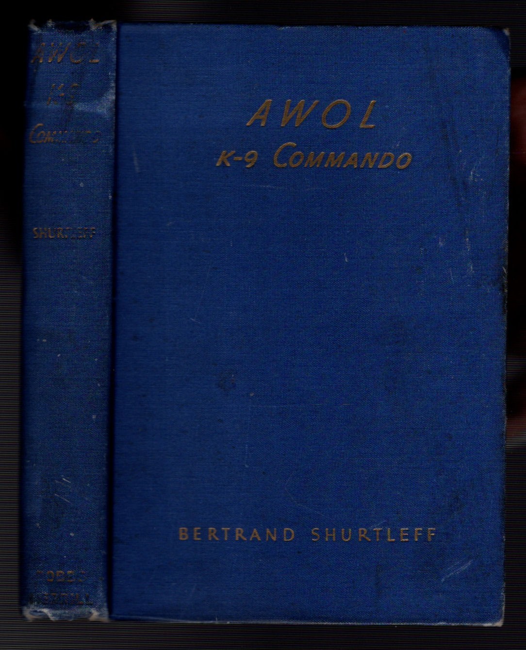 1944 AWOL K-9 COMMANDO Bertrand Shurtleff
