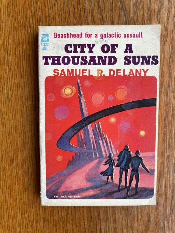 Samuel R. Delany City of a Thousand Suns 1st US PBO ed Ace Books # F-322 VG