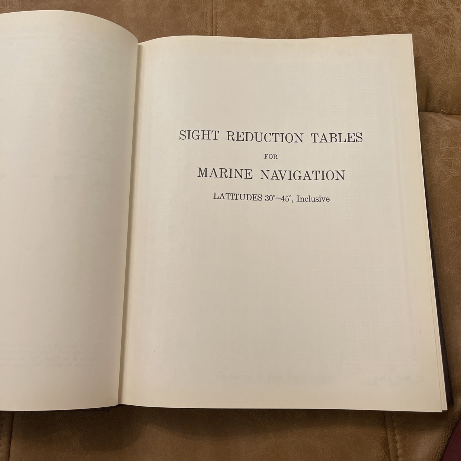 Sight Reduction Tables for Marine Navigation 1981 No 229 Vol 3 Latitudes 30-45